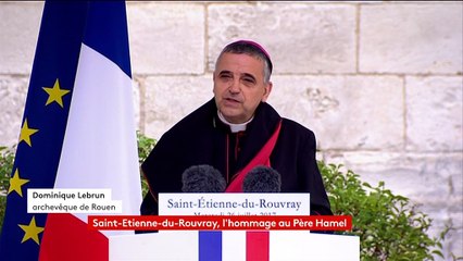 Saint-Etienne-du-Rouvray : l'archevêque de Rouen profite de l'hommage au père Hamel pour critiquer l'avortement et le suicide