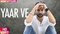 New Punjabi Songs - Yaar Ve - HD(Full Song) - Harish Verma - Jaani - B Praak - Latest Punjabi Song - PK hungama mASTI Official Channel