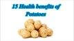 15 Health Benefits of Potatoes