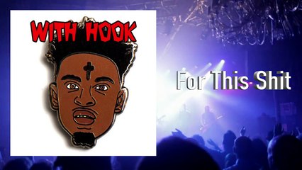 For This Shit with Hook