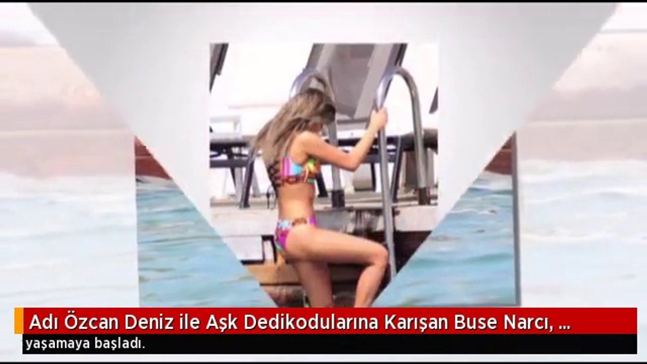 Adı Özcan Deniz ile Aşk Dedikodularına Karışan Buse Narcı, Yeni Aşka Yelken Açtı