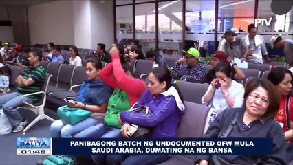 Panibagong batch ng undocumented OFWs mula Saudi Arabia, dumating na sa bansa
