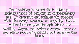 How to Be a Good Writer?