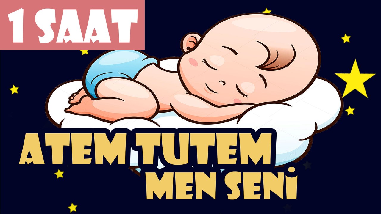 Atem Tutem Ben Seni Sözleri - 1 SAAT NİNNİ #indir #dinle #bebek