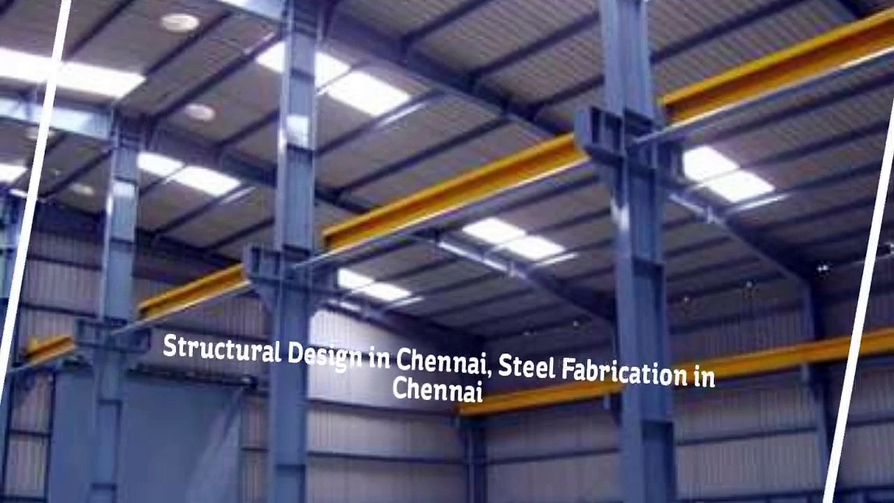 Structural Design in Chennai, Steel Fabrication in Chennai
