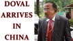 Sikkim Standoff : Ajit Doval arrives in China to attend BRICS summit | Oneindia News