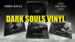 DARK SOULS Vinyl Trilogy - Coming soon (DARK SOULS OST)