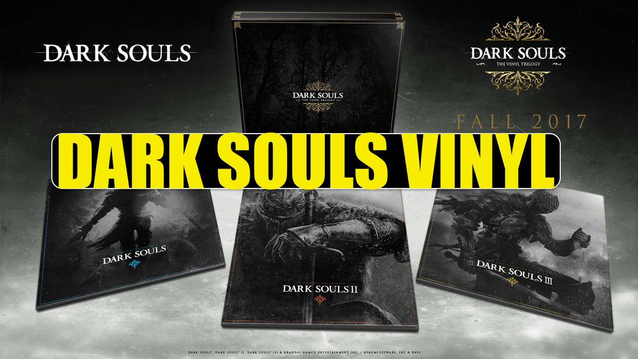 DARK SOULS Vinyl Trilogy - Coming soon (DARK SOULS OST)