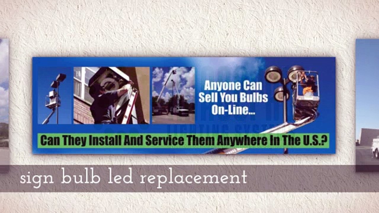 Sign bulb led replacement