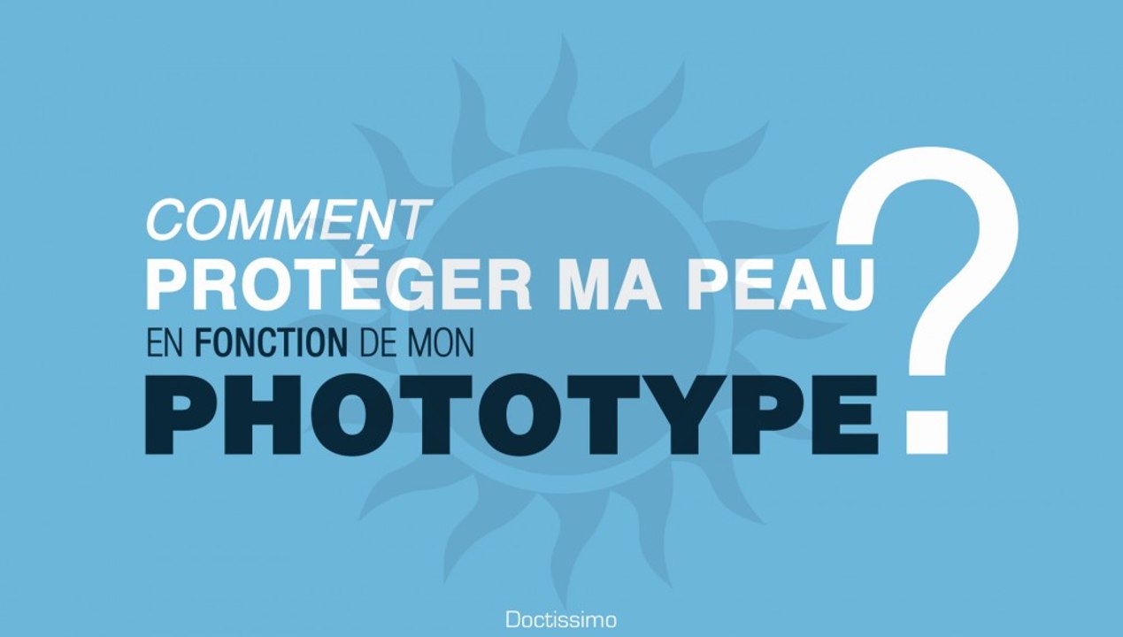 Quelle crème solaire pour ma peau ?
