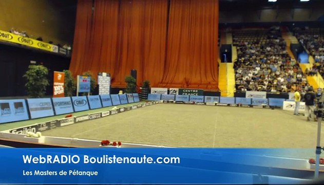 Le Direct WebRADIO MASTERS de PÉTANQUE à Clermont-Ferrand 2017