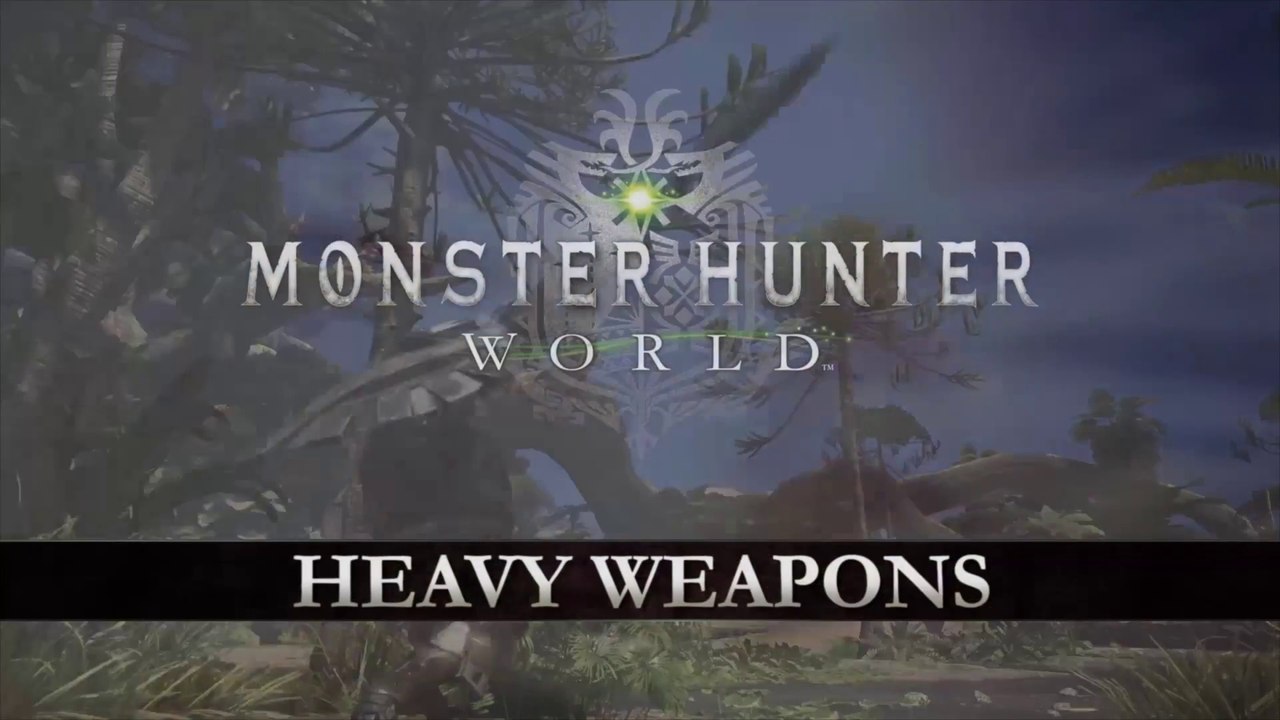 Monster Hunter World - Armes lourdes