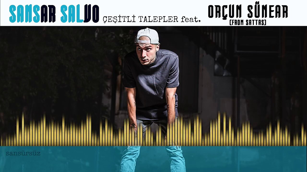 Sansar Salvo - Çeşitli Talepler (feat. Orcun Sunear) (Official Audio) (Sansürsüz)