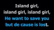 Island girl  - Elton John  - Karaoke -  Lyrics