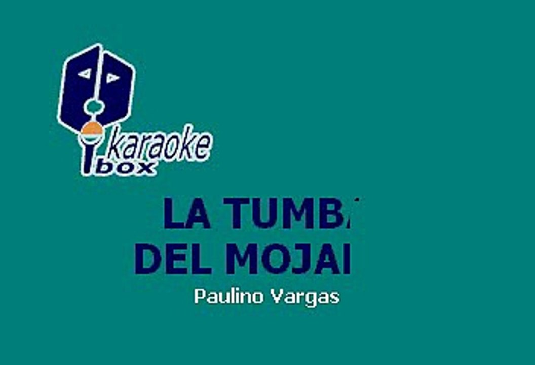 LOS TIGRES - LA TUMBA DEL MOJADO (KARAOKE)