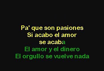 Los Tiranos Del Norte - Pa Que Son Pasiones (Karaoke con voz guia)