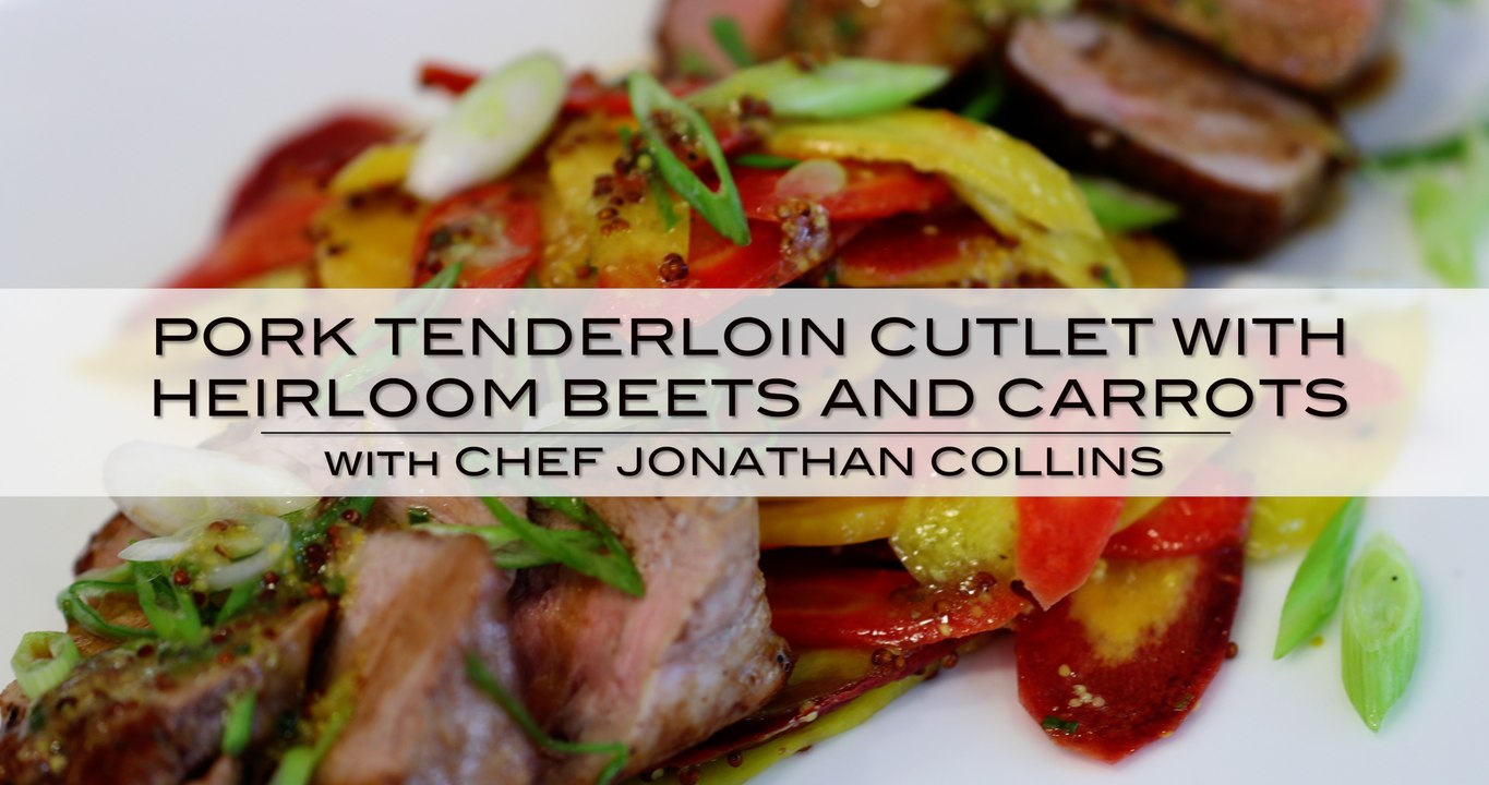 Pork Tenderloin Cutlet with Heirloom Beets and Carrots with Chef Jonathan Collins