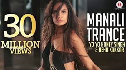 Manali Trance - Official Video - Yo Yo Honey Singh & Neha Kakkar - The Shauk
