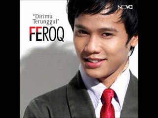 Feroq - Dirimu Terunggul