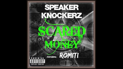 Music video for Scared Money (Explicit) (Audio) ft. Romiti performed by Speaker Knockerz.