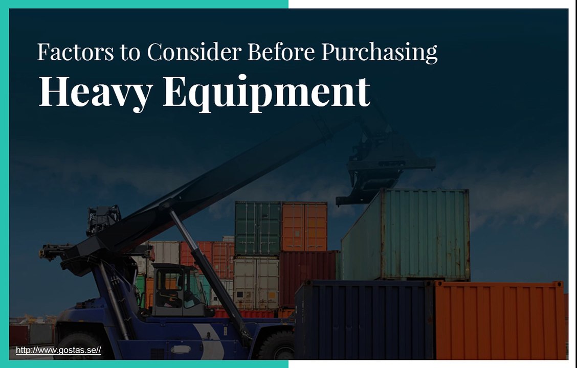 What you should consider before purchasing heavy equipment