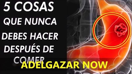 Cinco cosas que nunca se deben hacer despues de comer