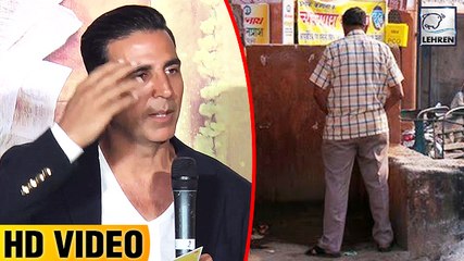 Akshay Kumar Reveals That He Caught A Man Peeing On Road