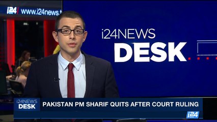 i24NEWS DESK |  Pakistan PM Sharif quits after court ruling | Friday, July 28th 2017