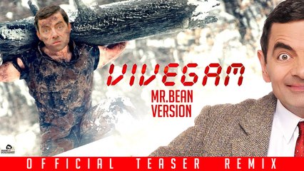 Vivegam Official Teaser | Remix | Mr.Bean Version | Ajith | Joker Entertainment | Flipkart\Amazon