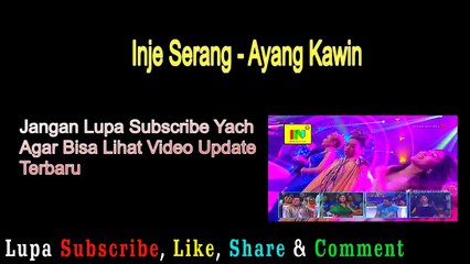 Bintang Pantura 4 Injie Serang Hayang Kawin