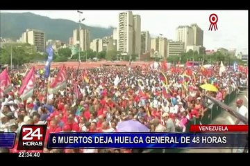 Venezuela: 6 muertos deja huelga general de 48 horas contra Maduro