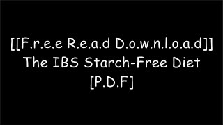 [4Bgvh.[F.R.E.E D.O.W.N.L.O.A.D R.E.A.D]] The IBS Starch-Free Diet by Carol SinclairKip JenningsEllen KamhiSarah Ballantyne [T.X.T]