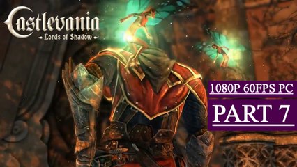 Castlevania: Lords of Shadow Gameplay Walkthrough Part 7 - The Three Towers (PC)