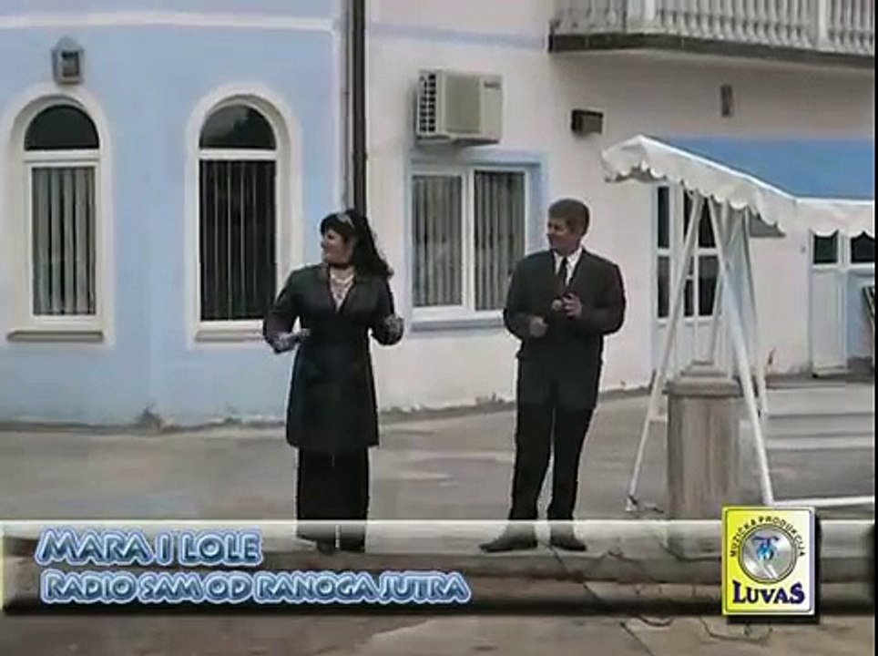 Mara i lole //  Radio sam od ranoga jutra...2017
