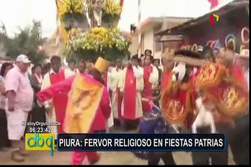 Piura: fervor religioso en estas Fiestas Patrias