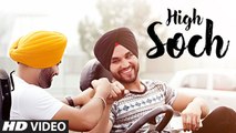 High Soch Full HD Video Song Mani Thind- Nav-E - New Punjabi Songs 2017