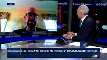 THE RUNDOWN | U.S. senate rejects 'skinny' Obamacare repeal | Friday, July 28th 2017