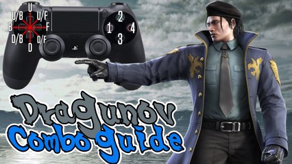 鉄拳7 철권 7 Tekken 7 - Dragunov Combo Guide セルゲイ ドラグノフ