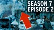Top 3 Things You Missed in Season 7 Episode 2 of Game of Thrones - Watch the Thrones