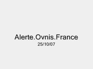 A.O.F 25/10/07: (6 appels à témoins)