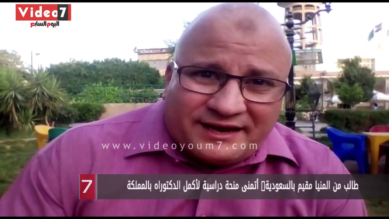 طالب من المنيا مقيم بالسعودية: أتمنى منحة دراسية لأكمل الدكتوراه بالمملكة