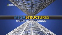 Megastructures Documentary Meydan Dubai Horse Racecourse 2 billion construction
