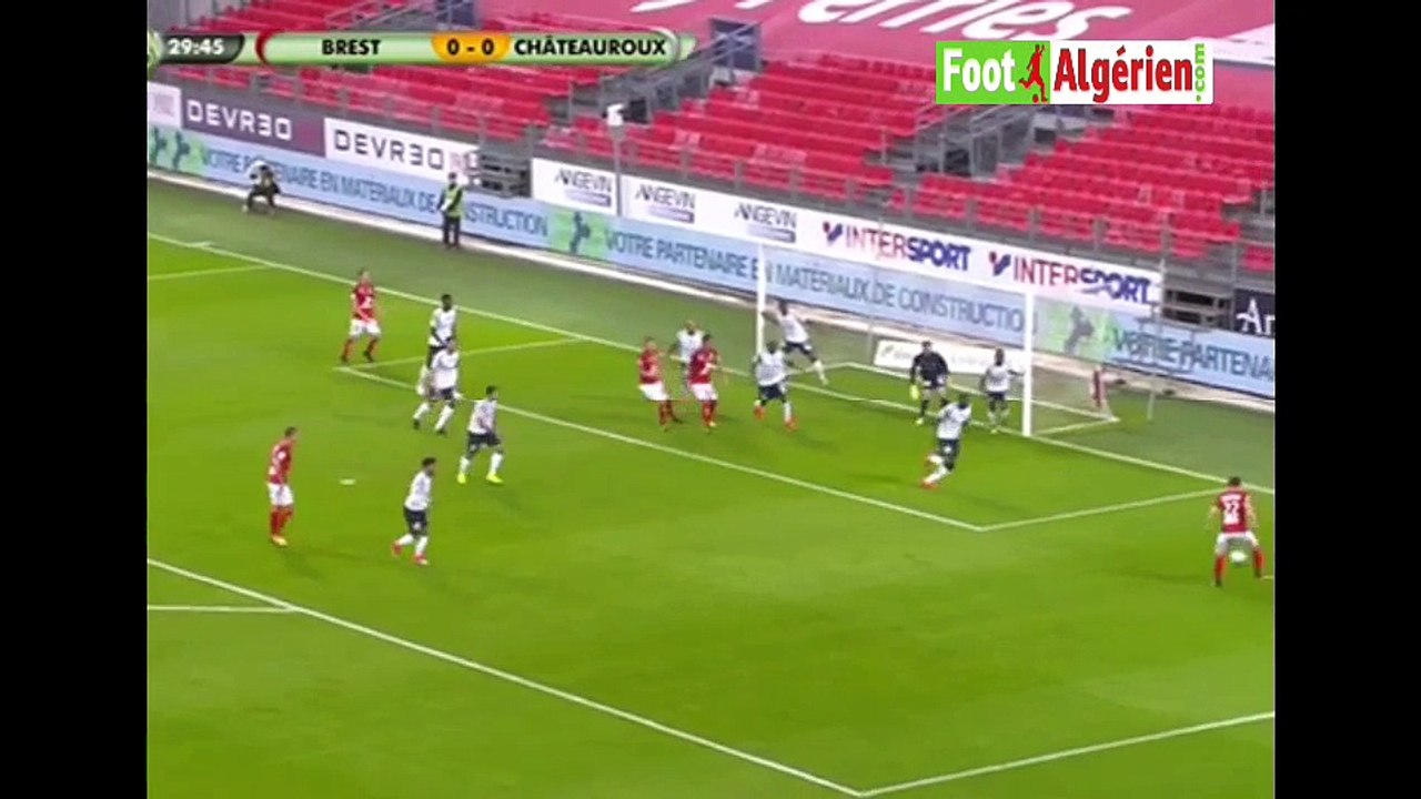 Ligue 2 Française : Brest 2 - Chateauroux 3 (Benrahma buteur)
