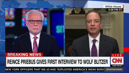 Reince Priebus Exit Interview with Wolf Blitzer Part 1