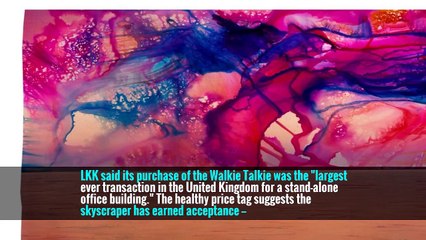 London’s ‘Walkie Talkie,’ a Divisive Skyscraper, Sells for $1.7 Billion