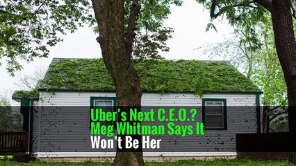 Uber’s Next C.E.O.? Meg Whitman Says It Won’t Be Her