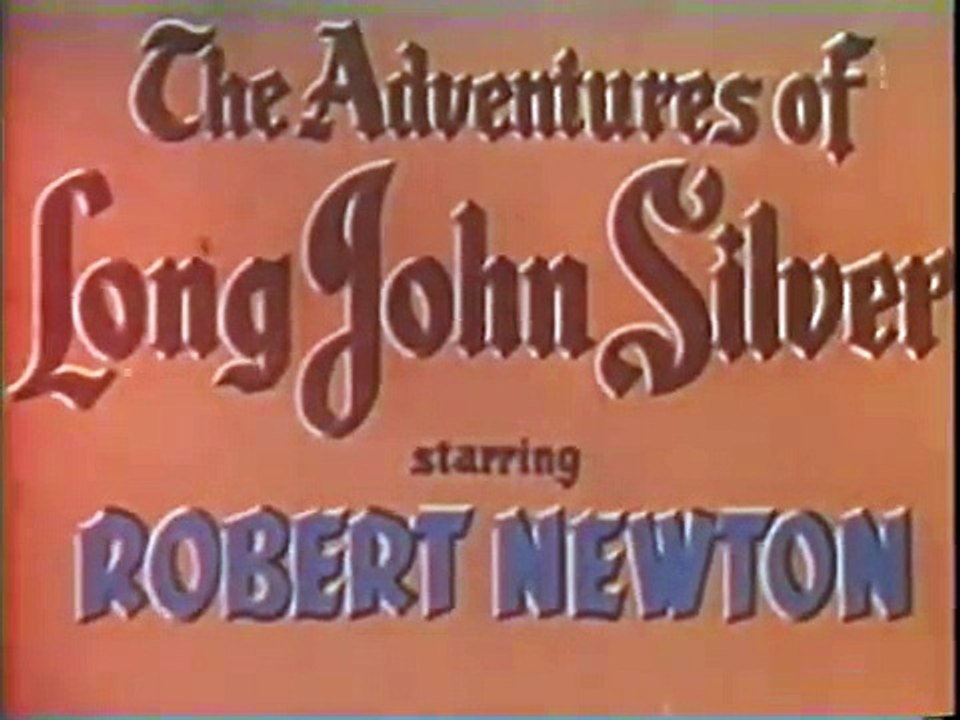 "The Adventures Of Long John Silver" - opening credits (1955)