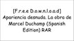 [5f4WW.[F.R.E.E] [R.E.A.D] [D.O.W.N.L.O.A.D]] Apariencia desnuda. La obra de Marcel Duchamp (Spanish Edition) by Octavio Paz [T.X.T]
