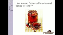 Jams With no preservatives (Peachhut)