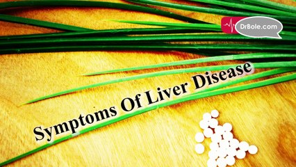 Symptoms Of Liver Disease By Dr Neeraj Aggarwal Homeopath